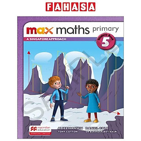 Sách ngoại văn: Max Maths Primary A Singapore Approach Grade 5 Student Book