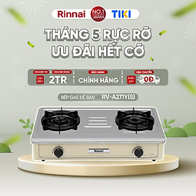 Mua Bếp gas dương Rinnai RV-A271Y(S) mặt bếp inox và kiềng bếp men - Hàng chính hãng.