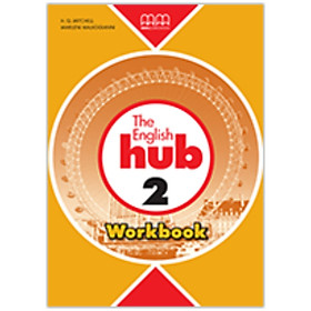 MM Publications: Sách học tiếng Anh - The English Hub 2 Workbook ( British Edition )