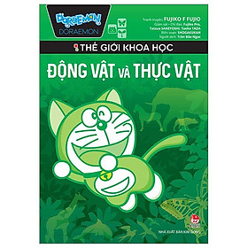 Doraemon - Thế Giới Khoa Học - Động Vật Và Thực Vật (Tái Bản 2023)