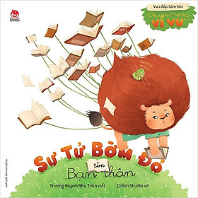 Sách Vun Đắp Tâm Hồn: Chuyện Ở Rừng Vi Vu
