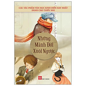 Bộ Sách Những Mảnh Đời Xuôi Ngược (Bộ 4 Cuốn)