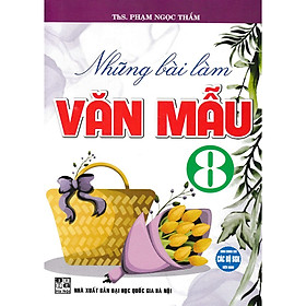 Những bài làm văn mẫu 8