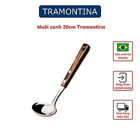 Muôi Múc Canh Tramontina 20cm Cán Gỗ Polywood Thép Không Gỉ An Toàn Sản Xuất Tại Brazil 21152/190