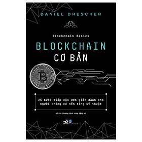 Hình ảnh BLOCKCHAIN CƠ BẢN - Daniel Drescher - Hồ Đắc Phương dịch - Nhã Nam - NXB Dân Trí.