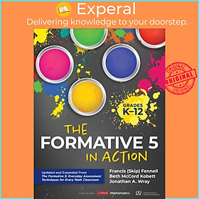 Sách - The Formative 5 in Action, Grades K-12 - Updated and Expanded From  by Francis M. Fennell (UK edition, paperback)