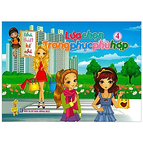 Nhà Thiết Kế Nhí - Lựa Chọn Trang Phục Phù Hợp - Tập 4