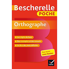 Ảnh bìa Sách tham khảo tiếng Pháp: Bescherelle Poche Orthographe - L'Essentiel De L'Orthographe Francaise