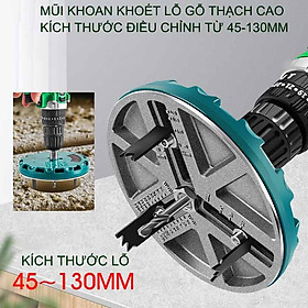 Mũi khoan khoét lỗ trần thạch cao, gỗ, nhựa đa năng kích thước điều chỉnh từ 45-130mm