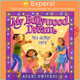 Sách - My Bollywood Dream by Avani Dwivedi (UK edition, hardcover)