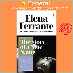 Sách - The Story of a New Name by Elena Ferrante (UK edition, paperback)
