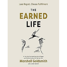 The Earned Life