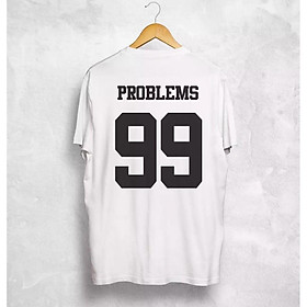 Áo thun tay lỡ nam nữ form rộng number 99 problems màu trắng Ngầu Store aothununisex