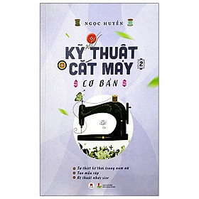 Kỹ Thuật Cắt May Cơ Bản Tập 2