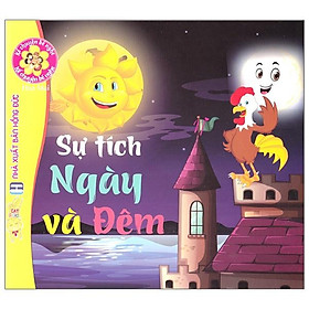 [Download Sách] Kể Chuyện Bé Nghe - Sự Tích Ngày Và Đêm