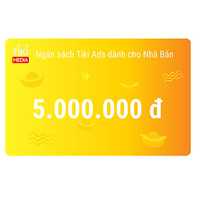 Ngân sách Tiki Ads dành cho Nhà Bán 5.000.000 đ