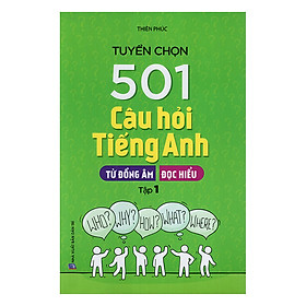 Tuyển Chọn 501 Câu Hỏi Tiếng Anh - Tập 1