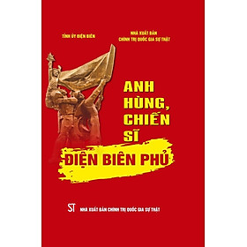 Anh hùng, chiến sĩ Điện Biên Phủ
