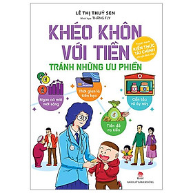 Khéo khôn với tiền - tránh những ưu phiền