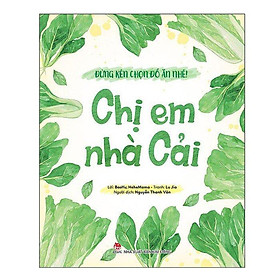 Đừng Kén Chọn Đồ Ăn Nhé - Chị Em Nhà Cải