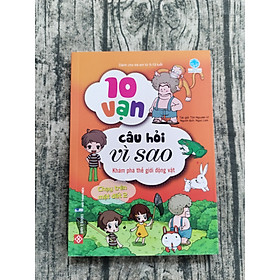 10 vạn câu hỏi vì sao