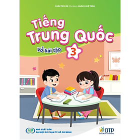 Tiếng Trung Quốc 3 - Vở bài tập