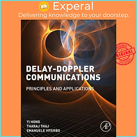 Sách - Delay-Doppler Communications - Principles and Applications by Tharaj Thaj (UK edition, paperback)