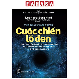 Khoa Học Khám Phá – Cuộc Chiến Lỗ Đen (Tái Bản 2023)