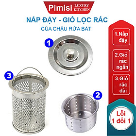 Nắp đậy - giỏ lọc rác inox 304 của chậu rửa bát chén Pimisi | hàng chính hãng