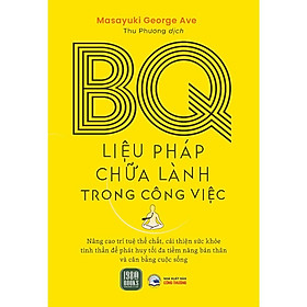 BQ Liệu Pháp Chữa Lành Trong Công Việc  - Bản Quyền