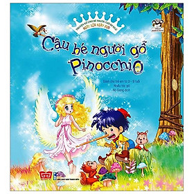 Sách Ngày Xửa Ngày Xưa - Cậu Bé Người Gỗ Pinocchio