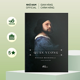 Sách - Quân vương (Niccolò Machivavelli) (Nhã Nam Official)