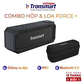 Mua COMBO Loa Tronsmart Force+ và hộp đựng chống shock - Công suất 40W - Chống nước IPX6 Ghép đôi TWS - Hàng chính hãng