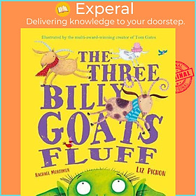 Sách - The Three Billy Goats Fluff by Rachael Mortimer (UK edition, paperback)