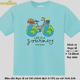 Life is a journey, mã G83. Áo thun nam nữ in siêu đẹp. Áo phông thoát nhiệt GOKING hàng hiệu cao cấp