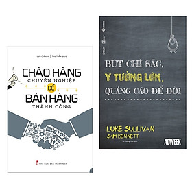 [Download Sách] Combo Sách Kinh Tế Hay: Chào Hàng Chuyên Nghiệp Để Bán Hàng Thành Công + Bút Chì Sắc, Ý Tưởng Lớn, Quảng Cáo Để Đời (Tặng Kèm Bookmark Happy Life)