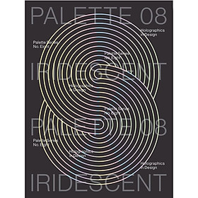Hình ảnh sách Palette 08: Iridescent: Holographics In