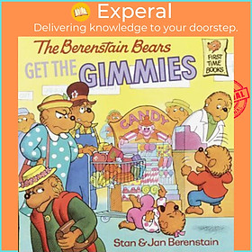Sách - The Berenstain Bears Get the Gimmies by Jan Berenstain (US edition, paperback)