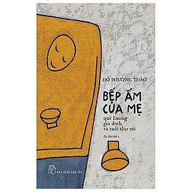 Bếp ấm của mẹ