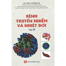 [Download Sách] Bệnh truyền nhiễm và nhiệt đới - Tập 2