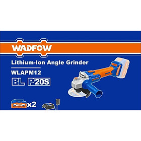 Mua MÁY MÀI GÓC DÙNG PIN 20V (KHÔNG CHỔI THAN) WADFOW WLAPM12 - HÀNG CHÍNH HÃNG