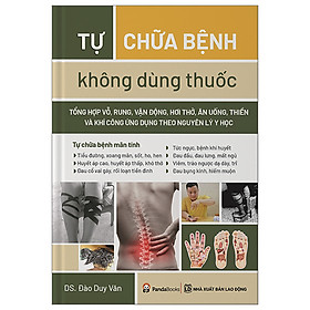 Tự Chữa Bệnh Không Dùng Thuốc (PD)