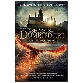 Fantastic Beasts 3: The Secrets Of Dumbledore - The Complete Screenplay