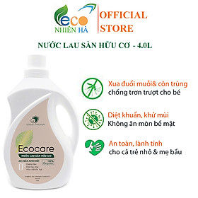 Nước lau sàn ECOCARE 4L tinh dầu thiên nhiên, nước lau nhà đuổi muỗi, chống trượt cho bé