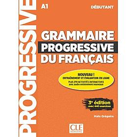 Sách học tiếng Pháp GRAMMAIRE PROGRESSIVE DU FRANCAIS DEBUTANT 3E EDITION+CD
