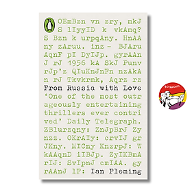 From Russia with Love by Ian Fleming, James Bond series| Action Thriller/ Ngoại văn Hành động - Penguin Classics
