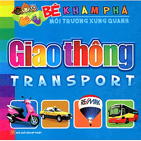 Bé Khám Phá Môi Trường Xung Quanh - Giao Thông _ML