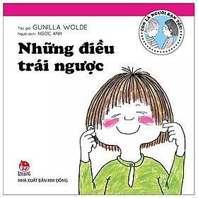 Con Là Người Bạn Tốt: Những Điều Trái Ngược