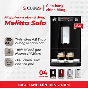 Máy pha cà phê tự động Melitta Caffeo Solo - Hàng nhập khẩu chính hãng 100% từ thương hiệu Melitta, Đức