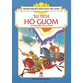 Sách - Sự Tích Hồ Gươm - Tranh Truyện Dân Gian Việt Nam - NXB Kim Đồng